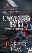 Tyack & Frayne, Tome 4 : Le Vagabond des Abers