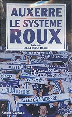 Couverture de Auxerre, le système Roux