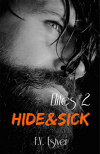 Elites, Tome 2 : Hide & Sick