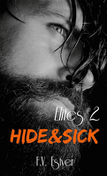 Elites, Tome 2 : Hide & Sick