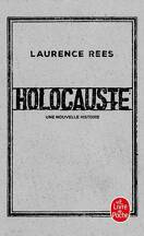 Holocauste: Une nouvelle histoire
