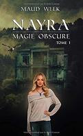 Nayra, Tome 1 : Magie obscure