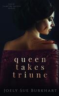 Their Vampire Queen book 6 : Queen Takes Triune
