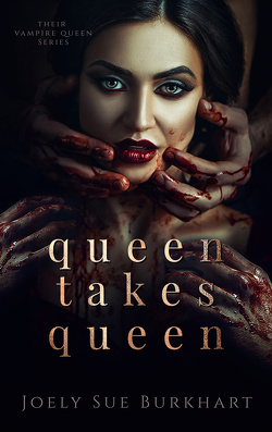 Couverture de Their Vampire Queen book 3 : Queen Takes Queen