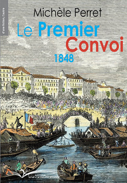 Couverture de Le Premier Convoi 1848