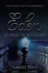 Eden, Tome 2 : Prise de pouvoir