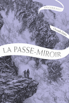 couverture La Passe-Miroir : En coulisses