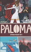 Paloma, espionne malgré tout