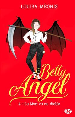 Couverture de Betty Angel, Tome 4 : La mort va au diable