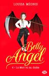 Betty Angel, Tome 4 : La mort va au diable