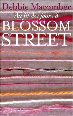 Couverture de Blossom Street, Tome 2 : Au fil des jours à Blossom Street