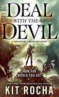 Mercenary Librarians, Tome 1 : Deal With the Devil