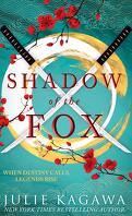 Shadow of the Fox, Tome 1