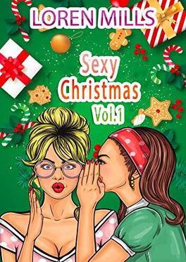 SEXY CHRISTMAS (Tome 1) de Loren Mills - SAGA Sexy-christmas-vol-1-1270744-264-432