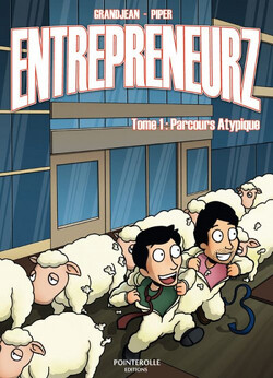 Couverture de Entrepreneurz tome 1: Parcours Atypique