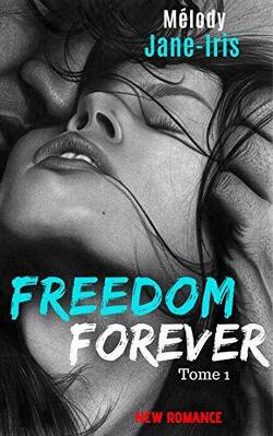Couverture de Freedom Forever, Tome 1