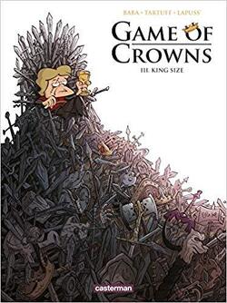 Couverture de Game of Crowns, Tome 3 : King size