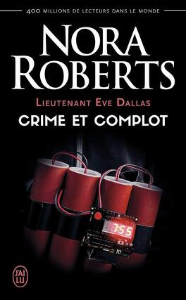 Couverture du livre Lieutenant Eve Dallas, Tome 47 : Crime et complot