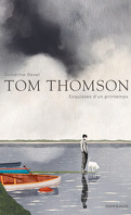 Tom Thomson - Esquisses d'un printemps