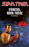 Star Trek, tome 38 : Ennemi, mon frère