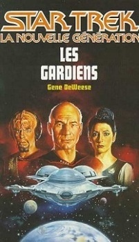 Couverture de Star Trek (La nouvelle génération), tome 32 : Les Gardiens
