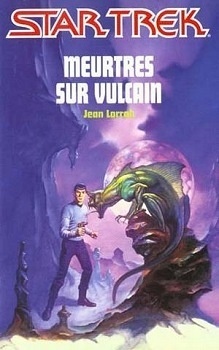 Couverture de Star Trek, tome 26 : Meurtres sur Vulcain