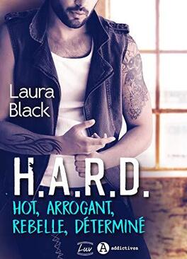 Couverture du livre : H.A.R.D. - Hot, arrogant, rebelle, déterminé