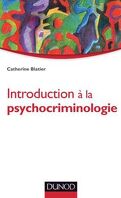Introduction à la psychocriminologie