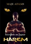 Harem, Tome 1 : Insoumis au jaguar