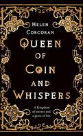 Queen of Coin and Whispers, Tome 1