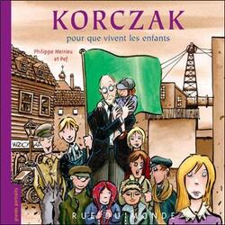 Couverture de Korczak : Pour que vivent les enfants