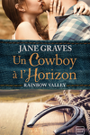 couverture Rainbow Valley, Tome 1 : Un Cowboy à l'Horizon
