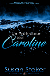 couverture Forces très spéciales, Tome 1 : Un protecteur pour Caroline