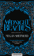Grim Lovelies, Tome 2 : Midnight Beauties