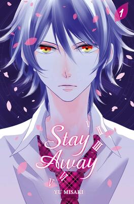 Couverture du livre : Stay Away, Tome 1