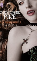 La Vampire, Tome 2 : Sang noir