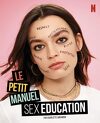 Le petit manuel Sex Education