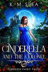 Timeless Fairy Tales, Tome 3 : Cinderella and the Colonel