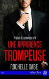 Walsh & Lockwood, Tome 1 : Une apparence trompeuse