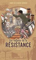 Les Enfants de la Résistance, Tome 6 : Désobéir !