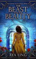 Reversed Retellings, Tome 2 : The Beast and the Beauty