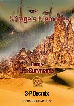 Couverture de Mirage's Memories, Tome 4 : Les survivants