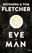 Eve of Man, Tome 1