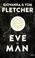 Eve of Man, Tome 1