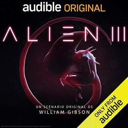 Couverture de Alien III - l'adaptation du scénario jamais révélé