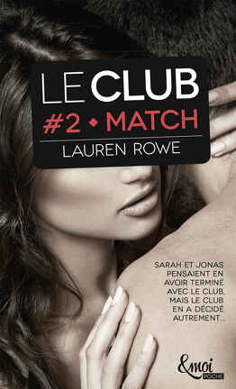 Couverture du livre : Le Club, Tome 2 : Match