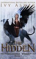 Shadowed Wings, Tome 1 : The Hidden