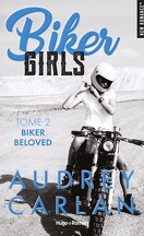 Biker Girls, Tome 2 : Biker beloved