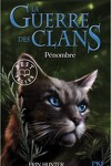 couverture La Guerre des Clans, le Pouvoir des Étoiles, Tome 5 : Pénombre