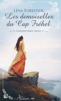 Les Demoiselles du Cap Fréhel, Tome 1 : Indomptable Anne